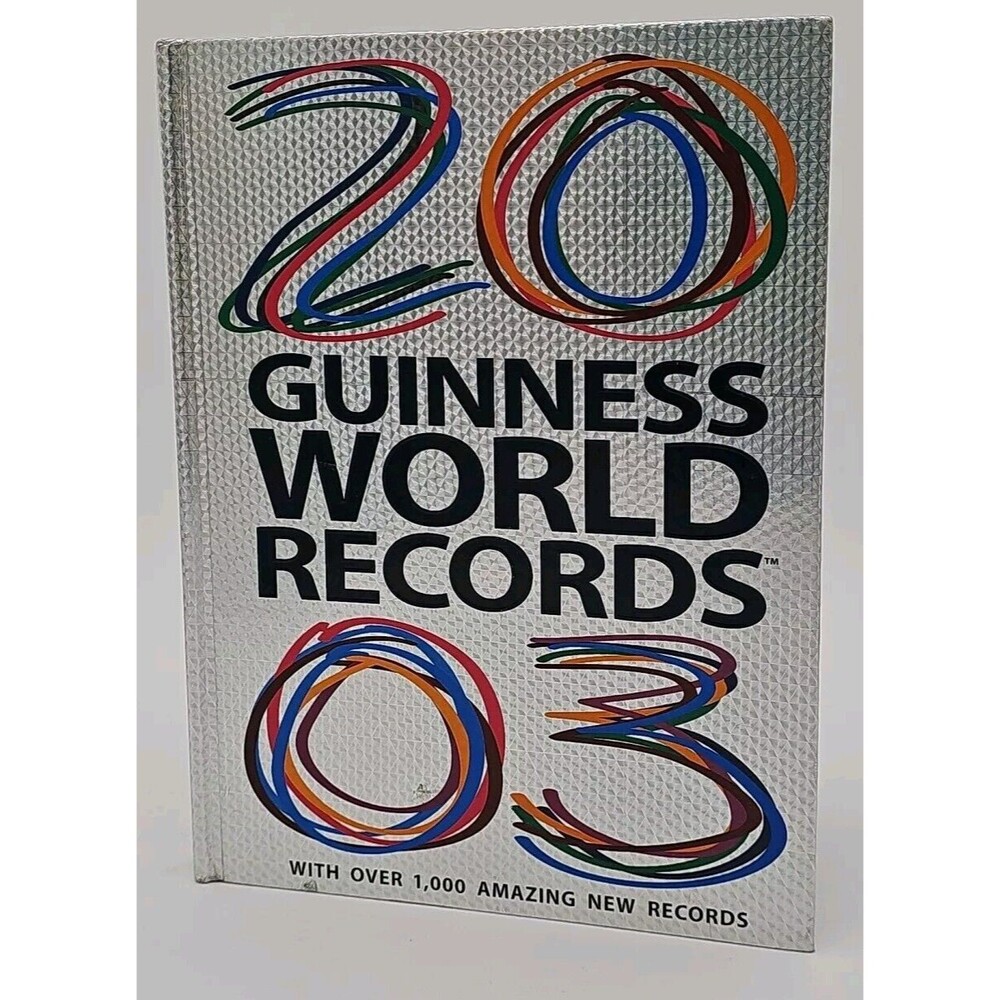 2003 Guinness World Records (With Over 1,000 Amazing New Records) Hardcover